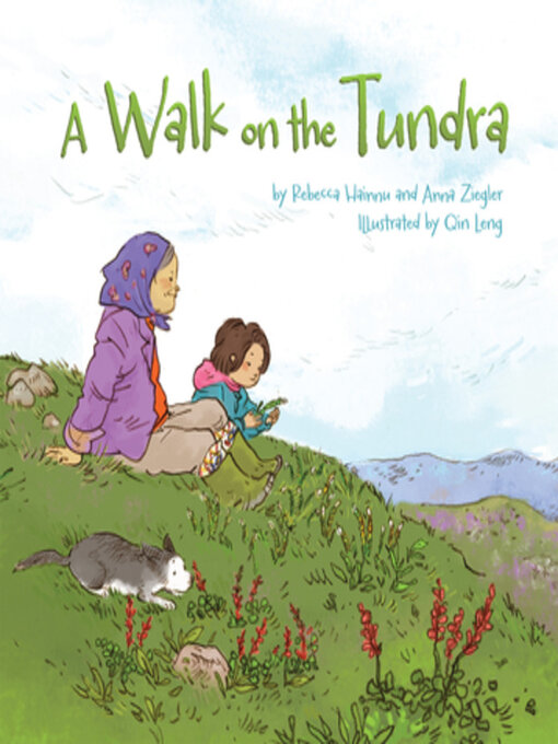 Title details for A Walk on the Tundra by Rebecca Hainnu - Available